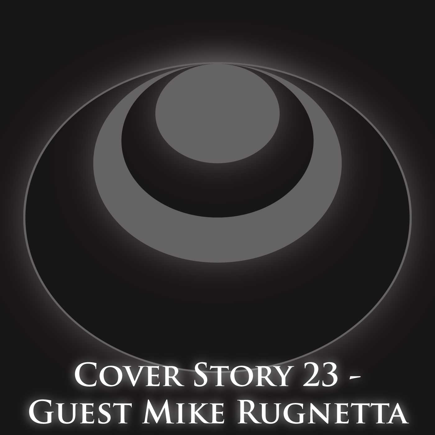 Cover Story 23 – Guest Mike Rugnetta
