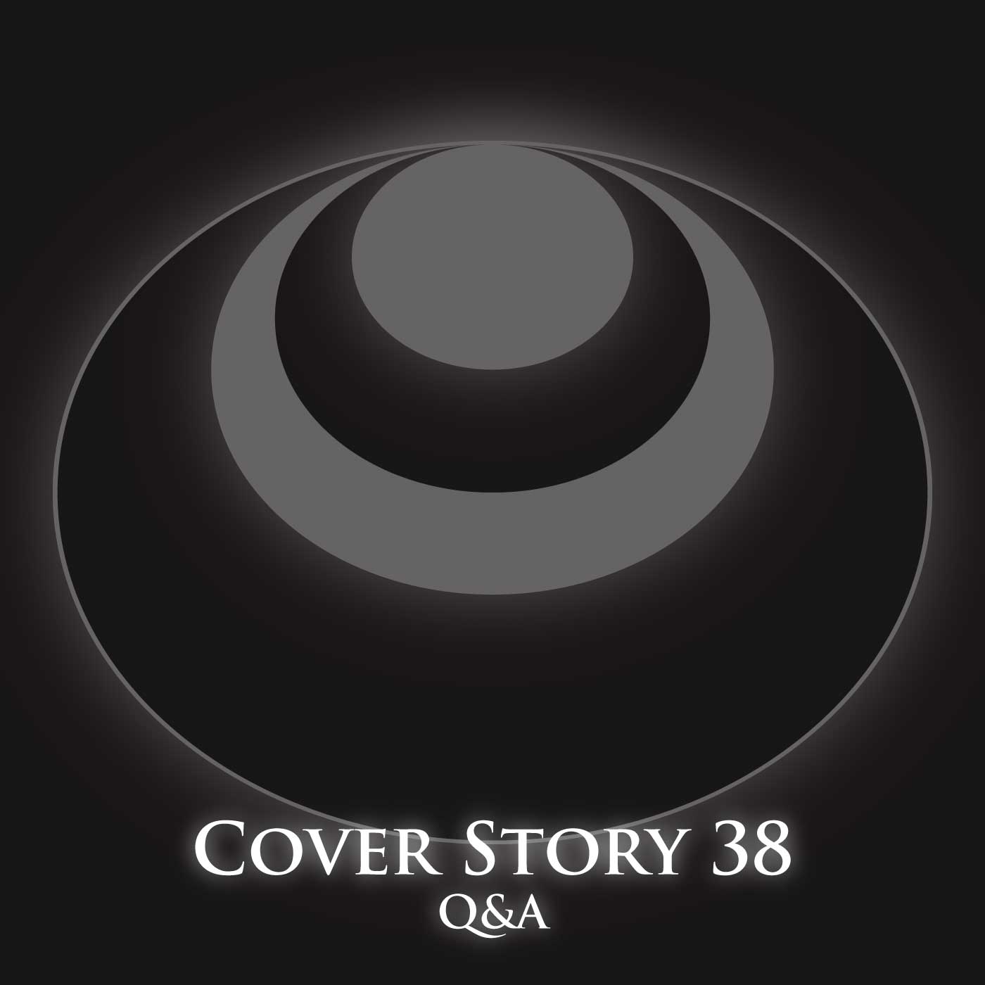 Cover Story 38 – Q&A