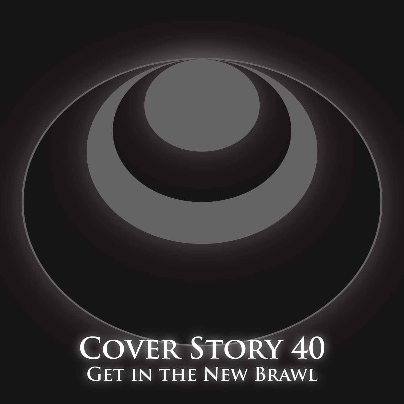 CS40 – Get In the New Brawl