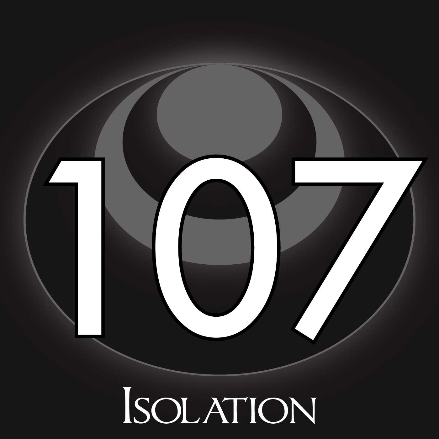 107 – Isolation