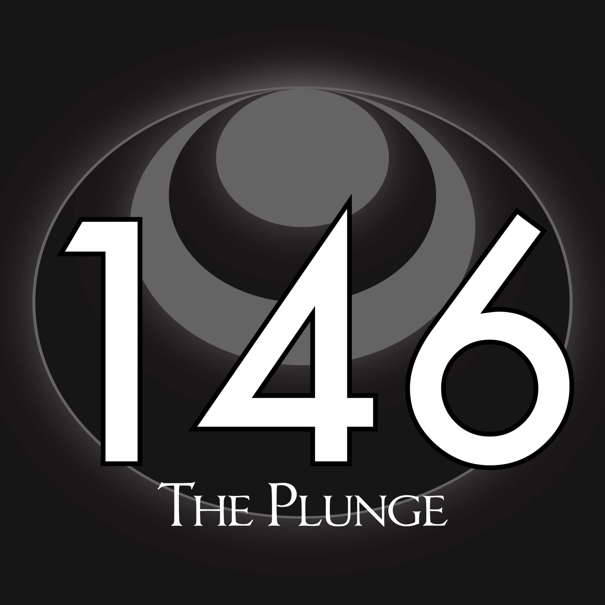 146 – The Plunge