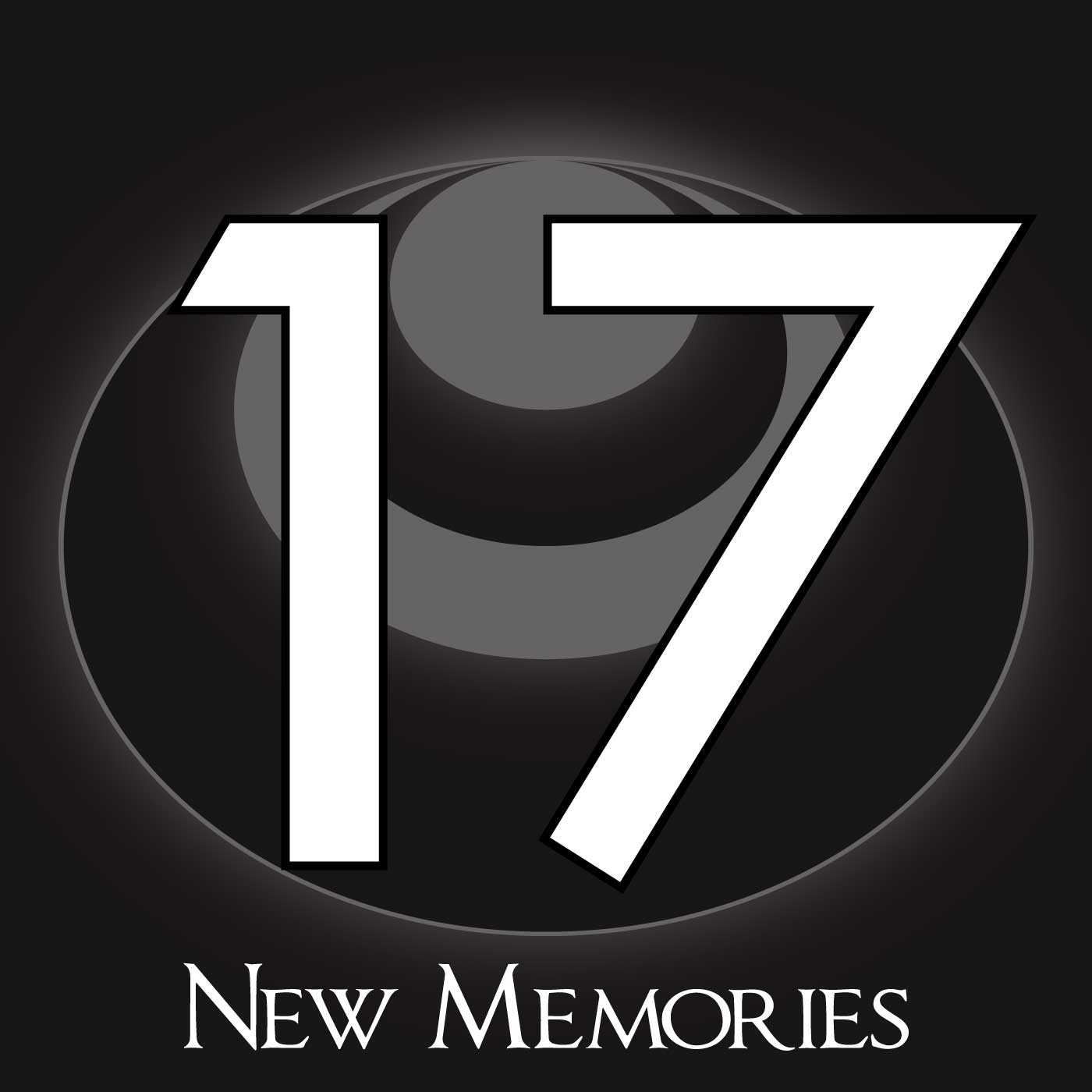 17 – New Memories