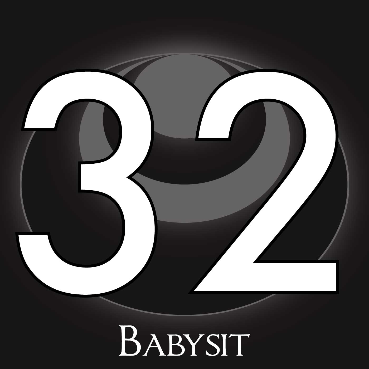 32 – Babysit