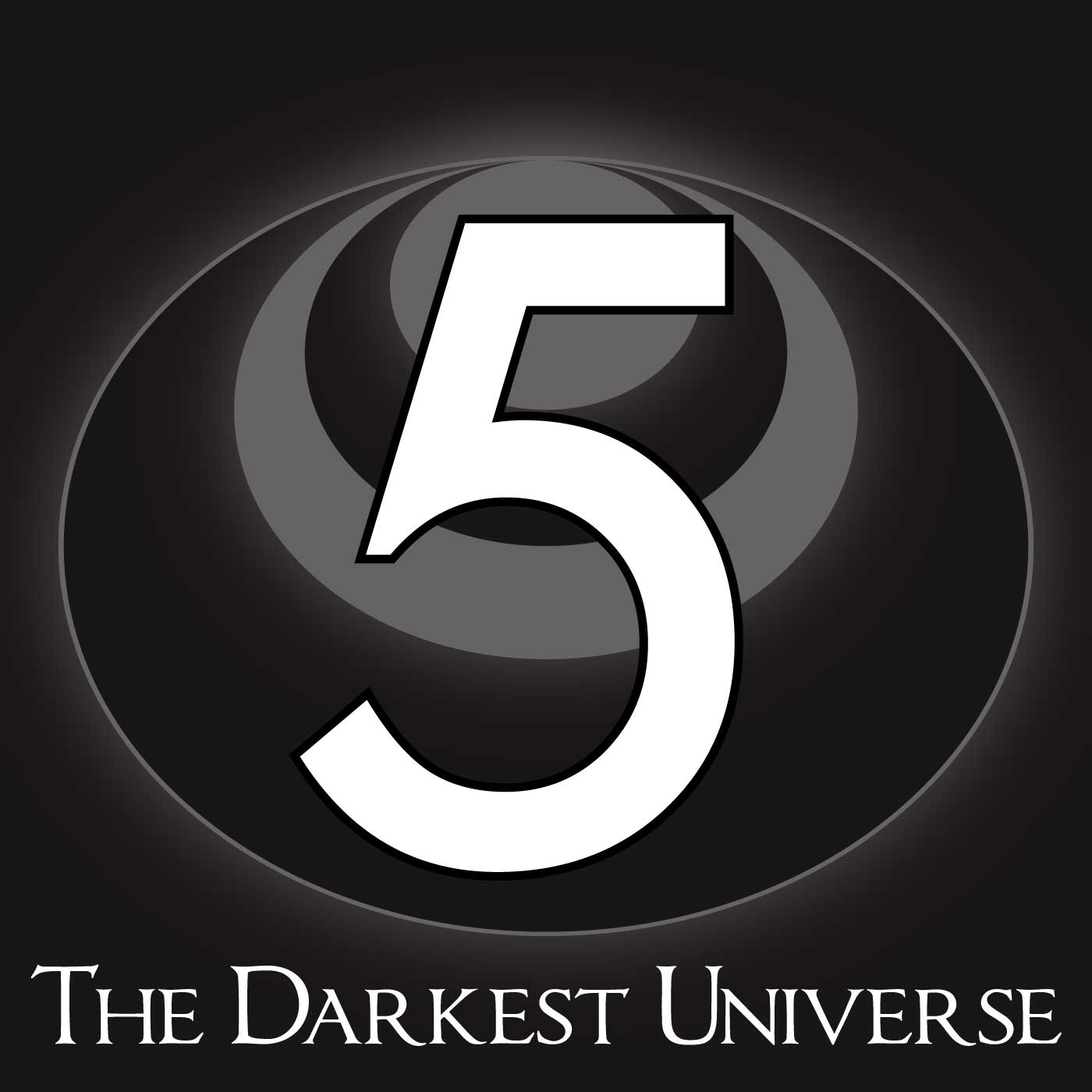 5 – The Darkest Universe
