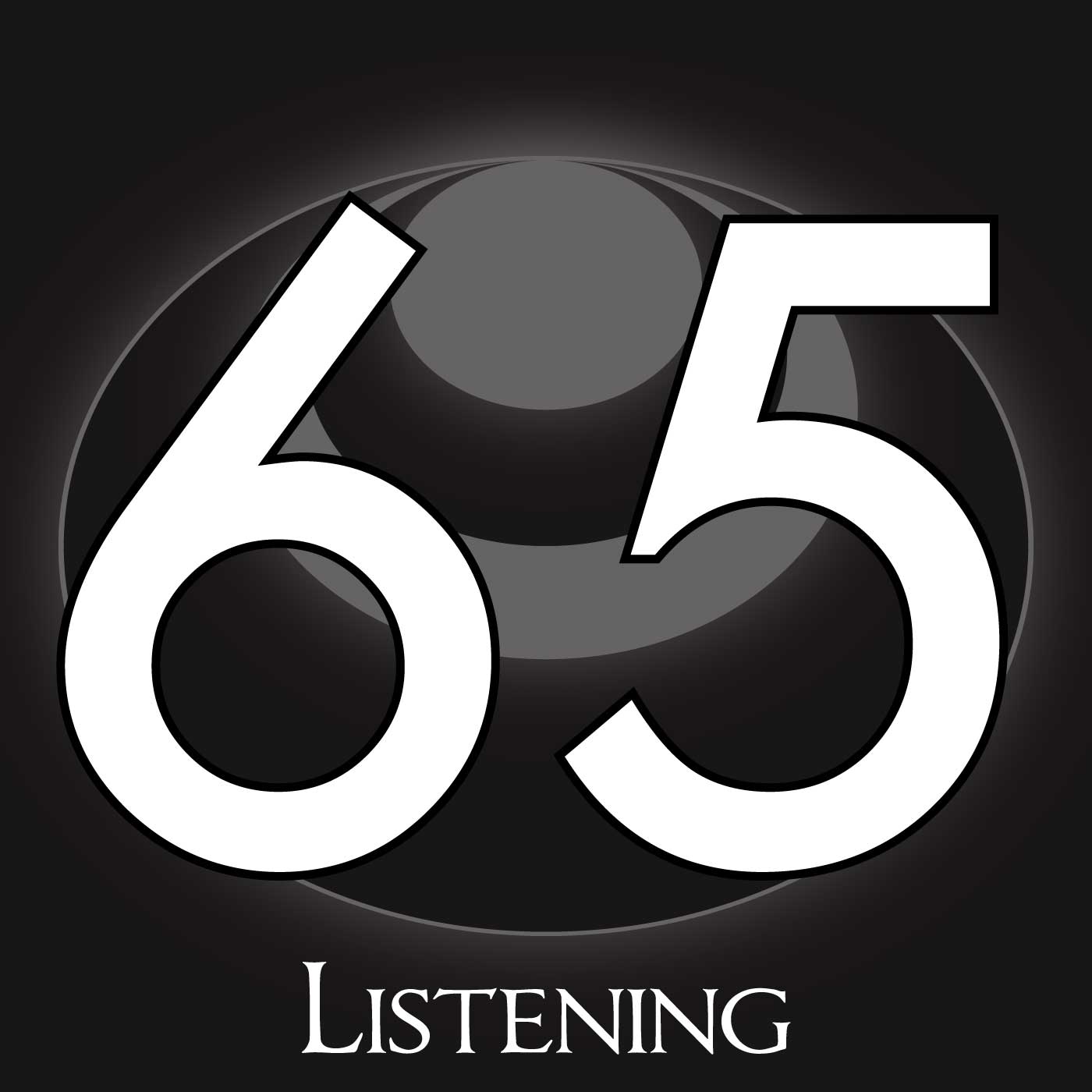 65 – Listening