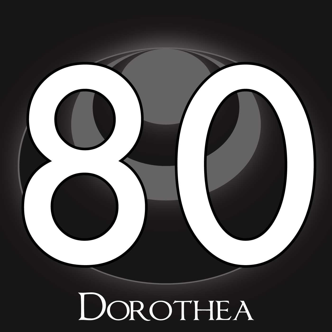 80 – Dorothea